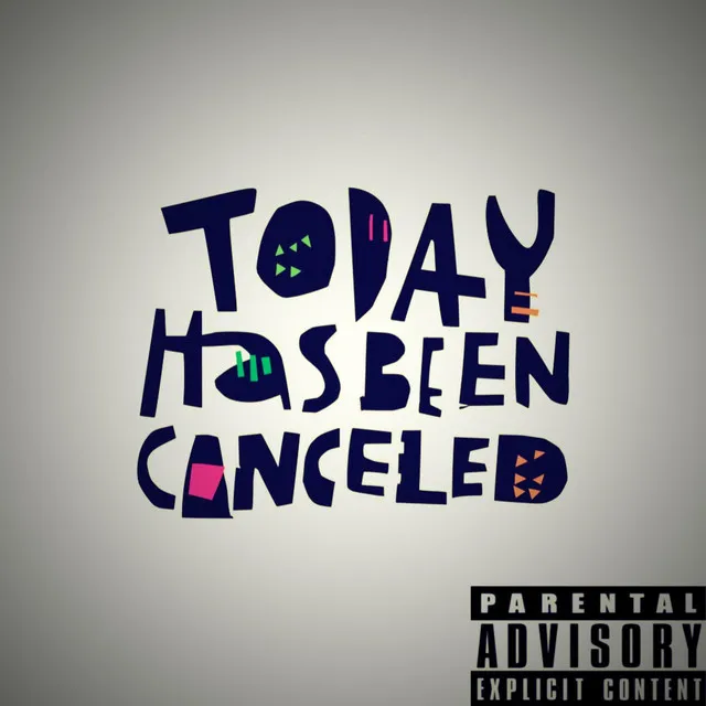 Today's Cancelled