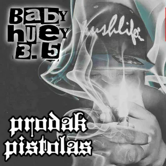 Baby Huey 3.5 by Prodak Pistolas