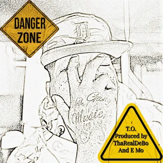 Danger Zone by T.O.