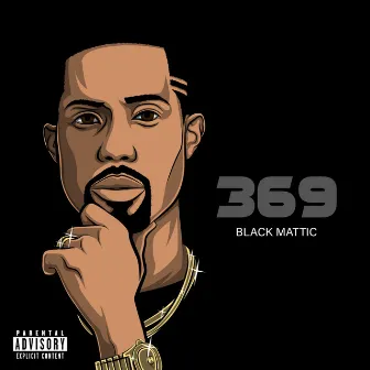 369 by Black Mattic