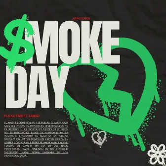 Smoke Day by Flexx Tms