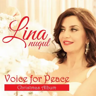 Voice for Peace: Christmas Album by Lina Nuqul