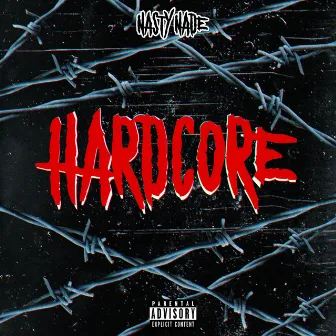 HARDCORE by Nasty Nade