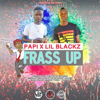 Frass up by Papi