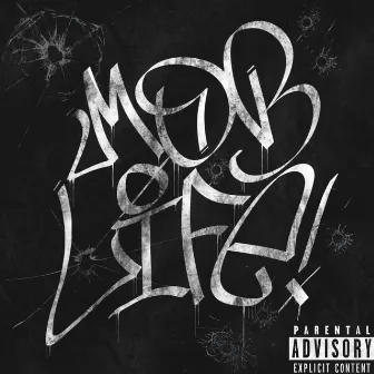 Mob Life by Dallan Dizzy