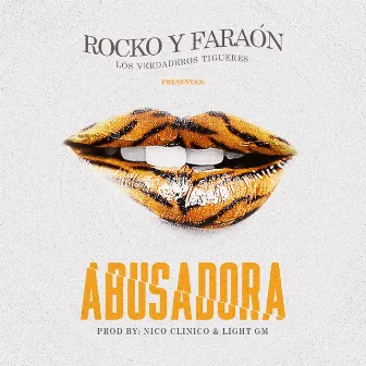 Abusadora by Rocko y Fara-On