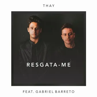 Resgata-me by Thay Carta