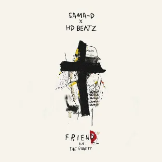 Friend (feat. The Quiett) by Sama-D