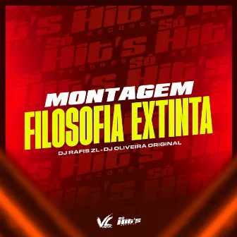 Montagem Filosofia Extinta by DJ RAFIS ZL