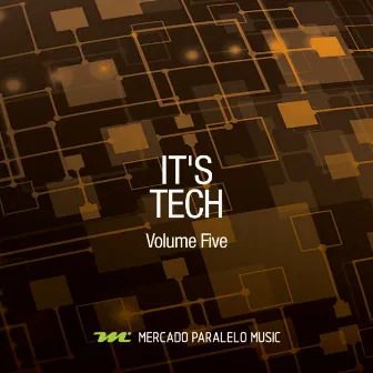 It's Tech, Vol. 05 by Frank Garcia