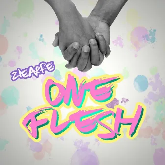 One Flesh by ZIEARRE