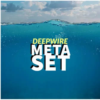 Meta Set by deepwire