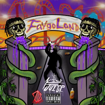 Faygoland by King Juice