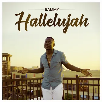 Hallelujah by Sammy