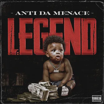 Legend by Anti Da Menace