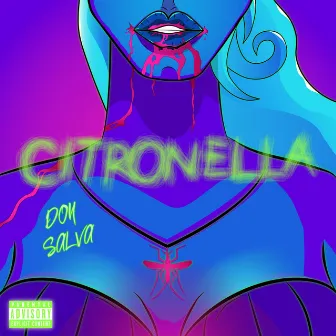 CITRONELLA by Don Salva