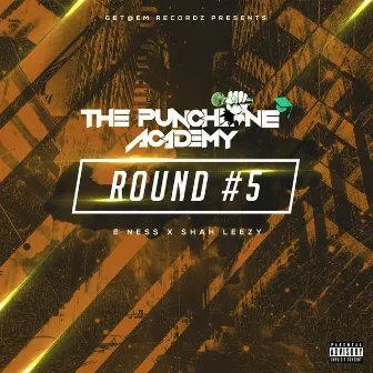 Round #5 by E Ness