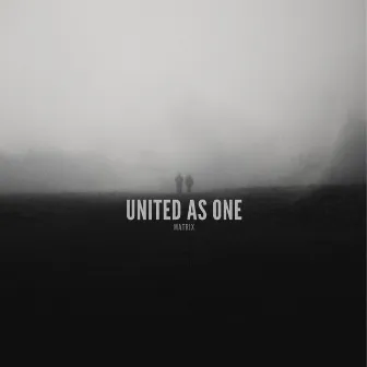 United As One by Matrix