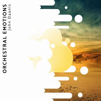 Orchestral Emotions by John Daanis