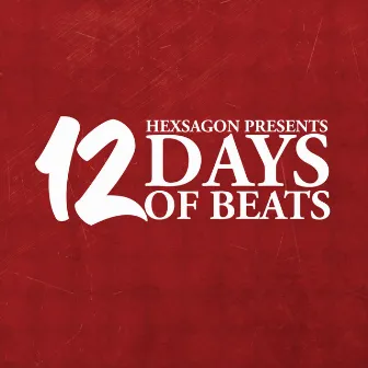 12 Days of Beats by Hexsagon