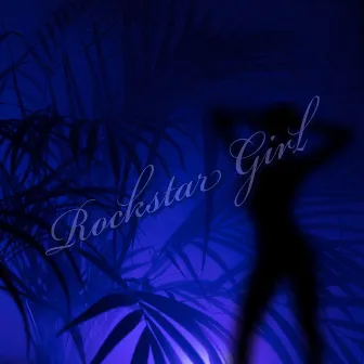 Rockstar Girl by Dre of the East