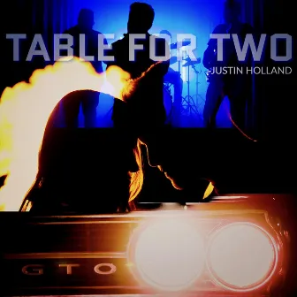 Table for Two by Justin Holland