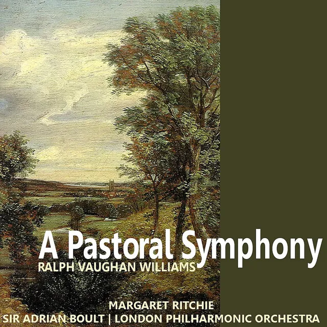 A Pastoral Symphony: I. Molto moderato