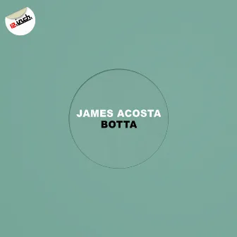 Botta by James Acosta