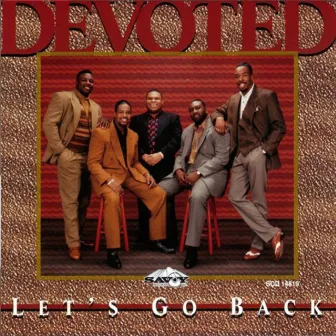 Let's Go Back by DEVOTED