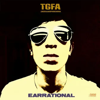 Earrational - EP by TGFA