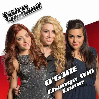 Change Will Come by OG3NE