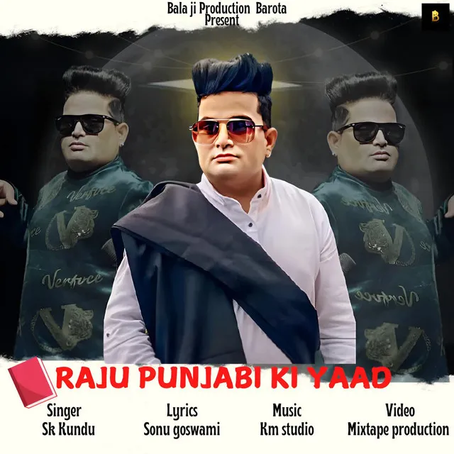 RAJU PUNJABI KI YAAD