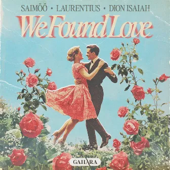 We Found Love by Laurentius