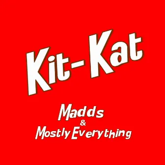 Kit-Kat by Madds