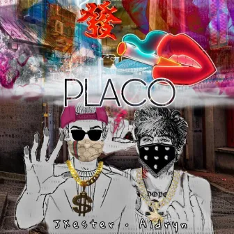 Placo by Chestr