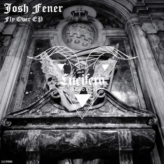 Fly Over EP by Josh Fener