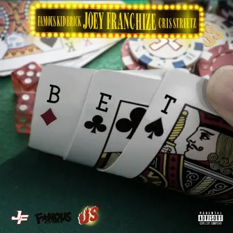 Bet by Famous Kid Brick