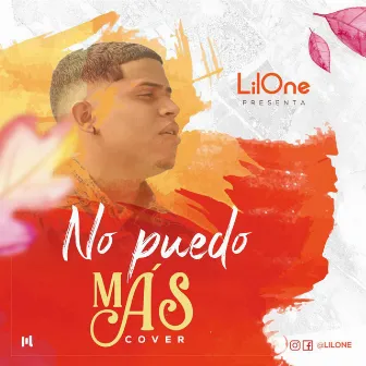 No puedo mas by Lil One