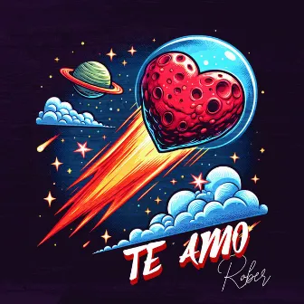 Te Amo by Rober Omey