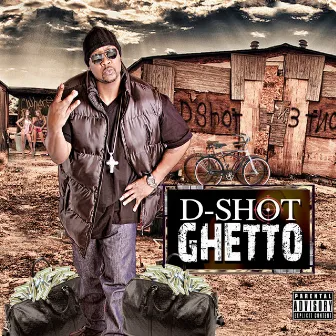 Ghetto by D-Shot