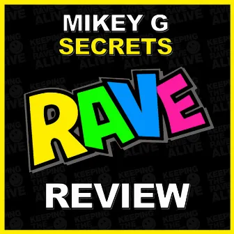 Secrets by Mikey G