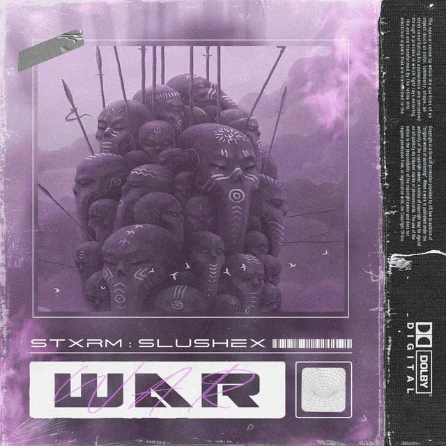 STXRM x SLUSHEX - WAR