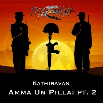 Amma Un Pillai pt. 2 by Kathiravan