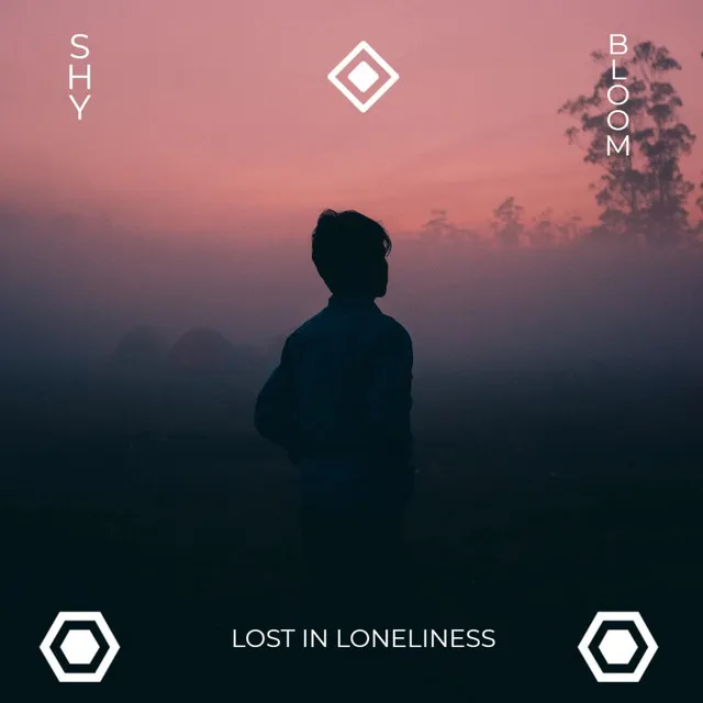 Lost in Loneliness