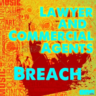 Breach by Lawyer & Commercial Agents