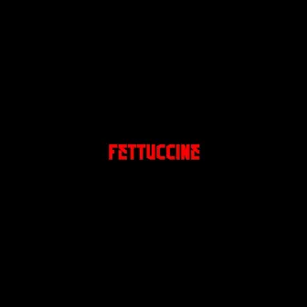 Fettuccine by Axil