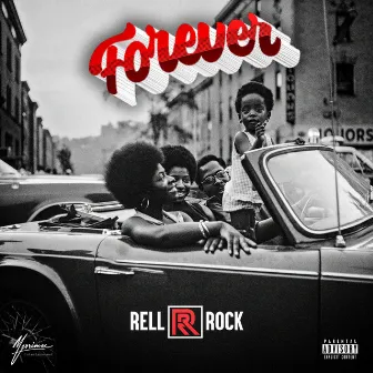 Forever by Rell Rock