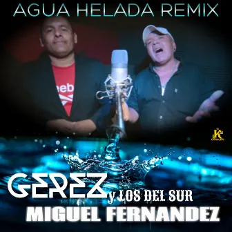 Agua Helada Remix by Miguel Fernandez