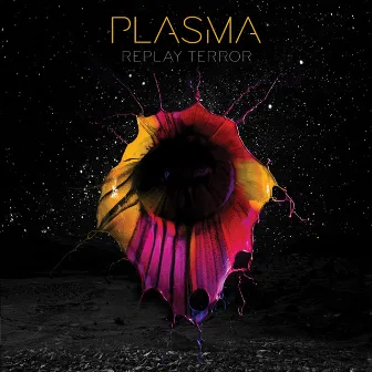 Replay Terror by Plasma