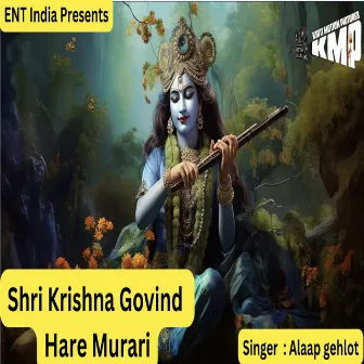 Shri Krishna Govind Hare Murari by Alaap gehlot